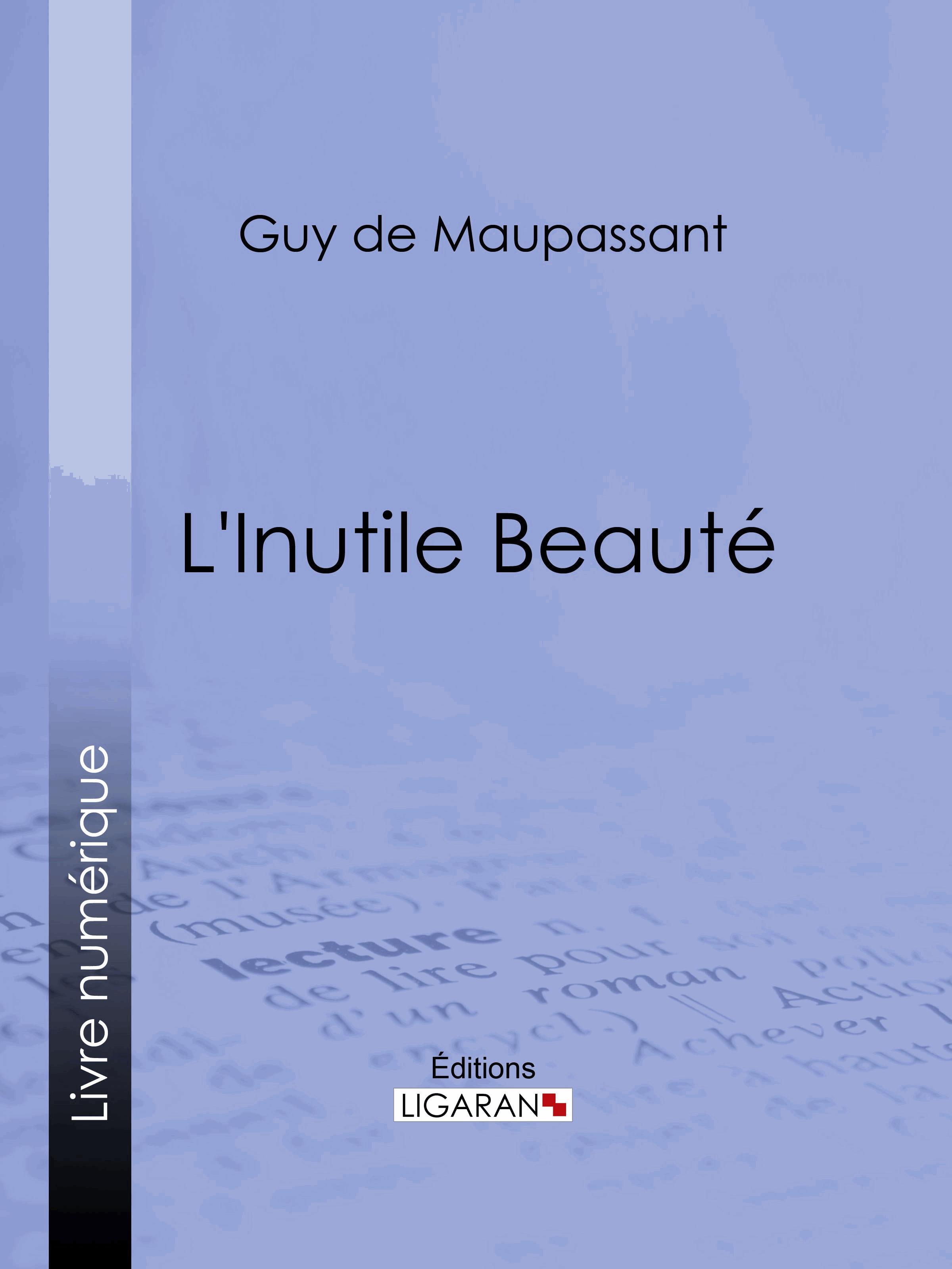 L'Inutile Beauté