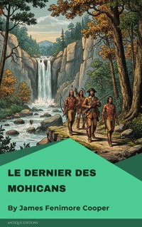 Le Dernier des Mohicans - James Fenimore Cooper - ebook
