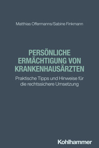 Persönliche Ermächtigung von Krankenhausärzten - Matthias Offermanns - ebook
