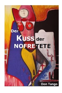 Der Kuss der Nofretete - Don Tango - ebook