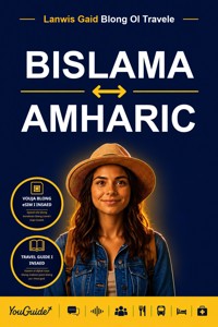 The Language Guide for Travelers - Bislama to Amharic - YouGuide - ebook