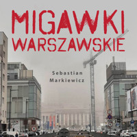 Migawki Warszawskie - Sebastian Markiewicz - ebook + audiobook