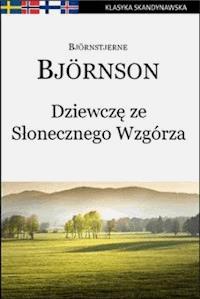 Dziewczę ze Słonecznego Wzgórza - Bjørnstjerne Bjørnson - ebook + książka