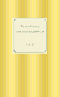 Erinnerungen aus galanter Zeit - Giacomo Casanova - ebook