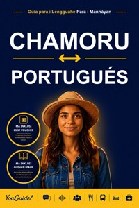 The Language Guide for Travelers - Chamorro to Portuguese - YouGuide - ebook