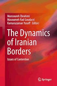 The Dynamics of Iranian Borders -  - ebook