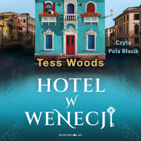 Hotel w Wenecji - Tess Woods - audiobook