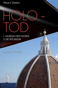 HOLO-TOD - Klaus J. Dorsch - ebook