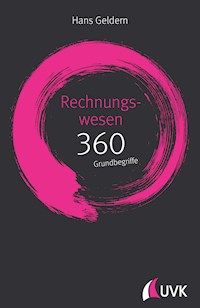 Rechnungswesen: 360 Grundbegriffe kurz erklärt - Hans Geldern - ebook