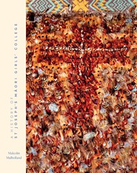 A History of St Joesph's Māori Girls' College - Malcolm Mulholland - ebook