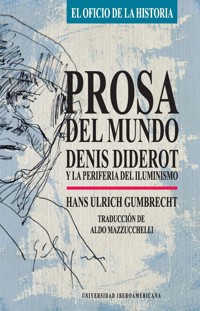Prosa del mundo - Hans Ulrich Gumbrecht - ebook