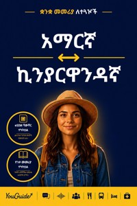 The Language Guide for Travelers - Amharic to Kinyarwanda - YouGuide - ebook