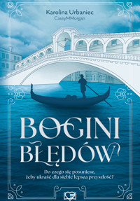 Bogini błędów - Karolina Urbaniec - ebook + książka