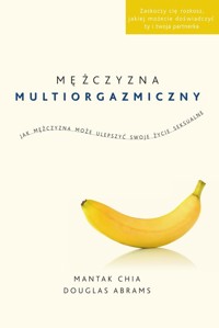 Mężczyzna multiorgazmiczny - Chia Mantak, Abrams Douglas - książka
