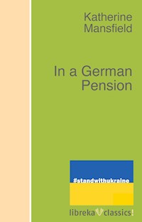 In a German Pension - Katherine Mansfield - ebook