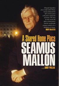 A Shared Home Place - Seamus Mallon - ebook