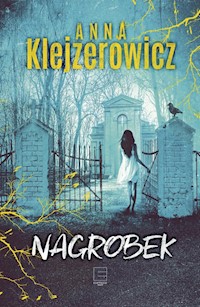 Nagrobek - Anna Klejzerowicz - ebook + audiobook + książka