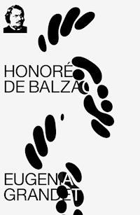 Eugenia Grandet - Honore De Balzac - ebook