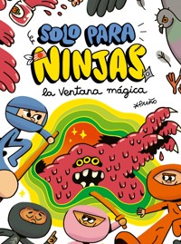 Solo para ninjas 3: La ventana mágica - Puño Puño - ebook