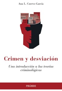 Crimen y desviación - Ana L. Cuervo García - ebook