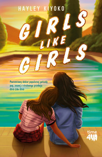 Girls Like Girls - Kiyoko Hayley - ebook + książka