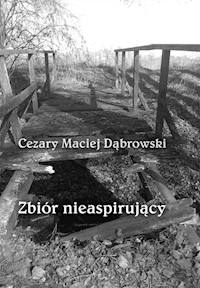 Zbiór nieaspirujący - Dąbrowski Cezary Maciej - książka