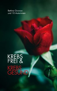 Krebsfrei & Krebsgesund - Andrea Jessen - ebook