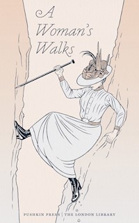 A Woman's Walks - Various Authors - ebook