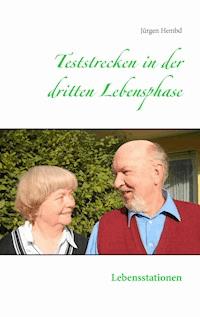 Teststrecken in der dritten Lebensphase - Jürgen Hembd - ebook