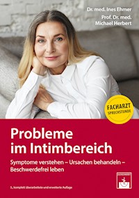Probleme im Intimbereich - Ines Ehmer - ebook