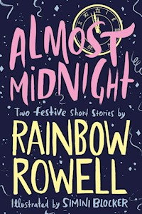 Almost Midnight: Two Festive Short Stories - Rainbow Rowell - książka