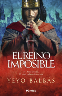 El reino imposible - Yeyo Balbás - ebook
