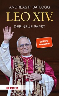 Leo XIV. - Andreas R. Batlogg - ebook