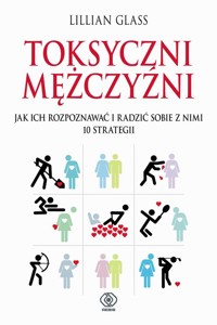 Toksyczni mężczyźni - Lilllian Glass - ebook + książka