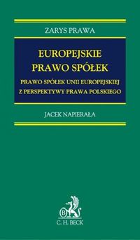Europejskie prawo spółek - Jacek Napierała - książka