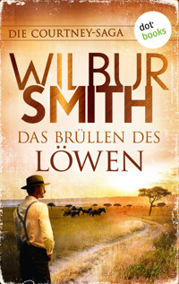Das Brüllen des Löwen - Wilbur Smith - ebook
