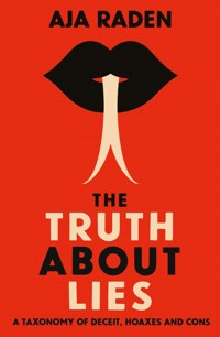 The Truth About Lies - Raden Aja - ebook