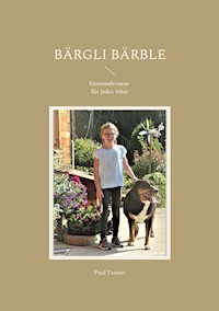 Bärgli Bärble - Paul Tanner - ebook