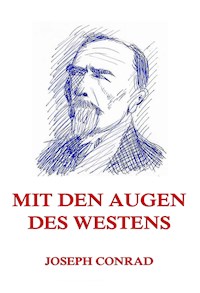 Mit den Augen des Westens - Joseph Conrad - ebook
