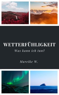 Wetterfühligkeit - Mareike W. - ebook
