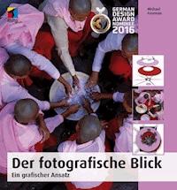 Der fotografische Blick - Michael Freeman - ebook