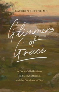 Glimmers of Grace - Kathryn Butler - ebook