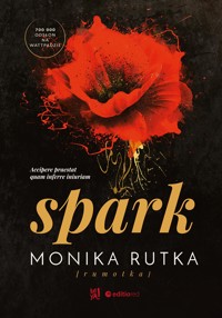 Spark - Rutka Monika - ebook + audiobook + książka