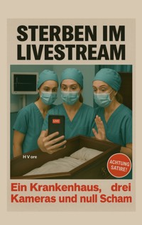 Sterben im Live Stream - Herbert Vore - ebook