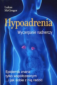 Hypoadrenia - McGregor Lucas - książka