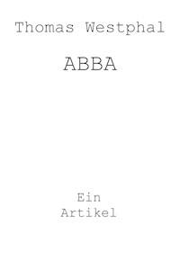 ABBA - Thomas Westphal - ebook