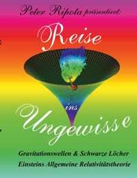 Reise ins Ungewisse - Peter Ripota - ebook