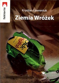 Ziemia Wróżek - Ławreniuk Krystian - książka