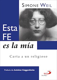 Esta fe es la mía - Weil Simone - ebook