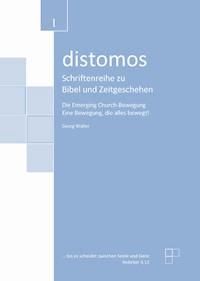 Die Emerging Church-Bewegung - Eine Bewegung, die alles bewegt! - Georg Walter - ebook